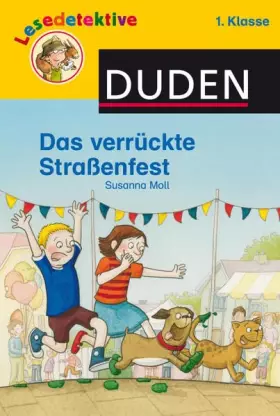 Couverture du produit · Lesedetektive: Das verrückte Straßenfest, 1. Klasse