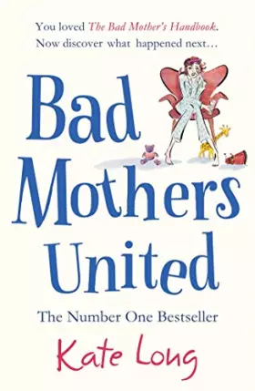 Couverture du produit · Bad Mothers United