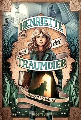 Couverture du produit · Henriette und der Traumdieb