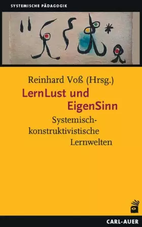 Couverture du produit · LernLust und EigenSinn: Systemisch-konstruktivistische Lernwelten