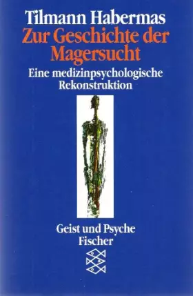 Couverture du produit · Zur Geschichte der Magersucht: Eine medizinpsychologische Rekonstruktion