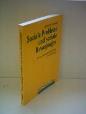 Couverture du produit · Soziale Probleme und soziale Bewegungen. Eine praxisorientierte Einführung (Book on Demand) (Edition Sozial)