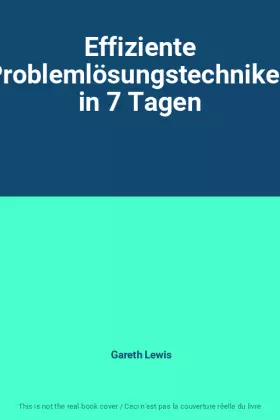 Couverture du produit · Effiziente Problemlösungstechniken in 7 Tagen