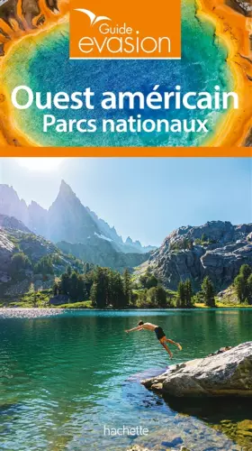 Couverture du produit · Guide Evasion Parcs nationaux Ouest Américain