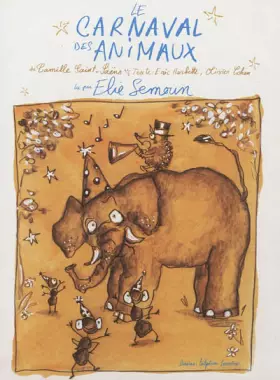 Couverture du produit · Carnaval des Animaux par Elie Semoun