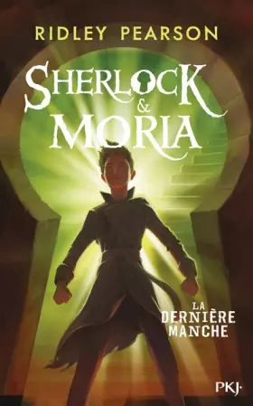Couverture du produit · Sherlock et Moria - tome 03 : La Dernière manche (3)