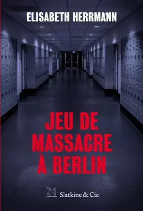 Couverture du produit · Jeu de massacre à Berlin
