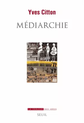 Couverture du produit · Médiarchie