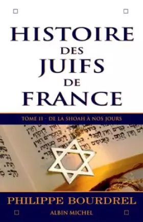Couverture du produit · Histoire des juifs de France, tome 2 : De la shoah à nos jours
