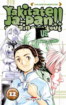 Couverture du produit · Yakitate Ja-pan!! Un pain c'est tout Vol.12
