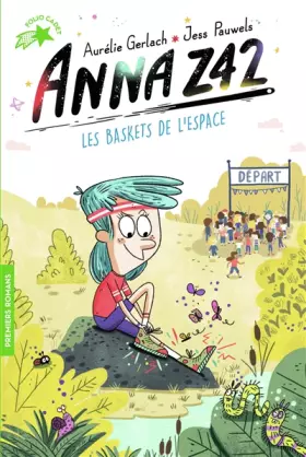 Couverture du produit · ANNA Z42 - 6 LES BASKETS DE L'ESPACE