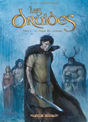 Couverture du produit · Les Druides T09: Le Temps des corbeaux