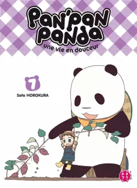 Couverture du produit · Pan'Pan Panda, une vie en douceur T07
