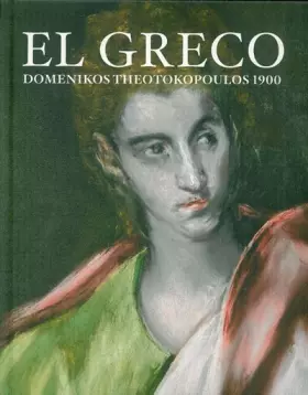 Couverture du produit · El Greco: domenikos Theotokopoulos 1900