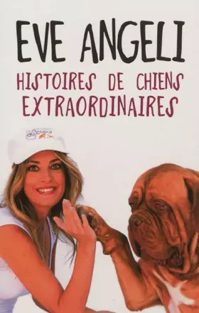 Couverture du produit · Histoires de chiens extraordinaires