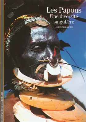 Couverture du produit · Les Papous: Une diversité singulière