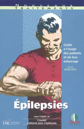 Couverture du produit · Épilepsies, guide à l'usage des patients et de leur entourage