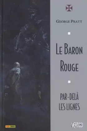 Couverture du produit · Le Baron Rouge Par-delà les lignes