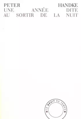 Couverture du produit · Une année dite au sortir de la nuit