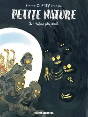 Couverture du produit · Petite Nature, Tome 2 : Même pas peur