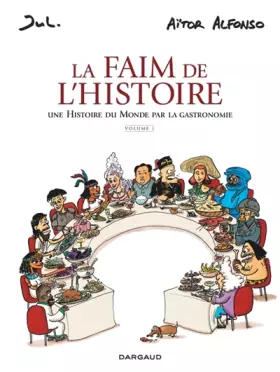 Couverture du produit · La Faim de l'histoire - Volume 1