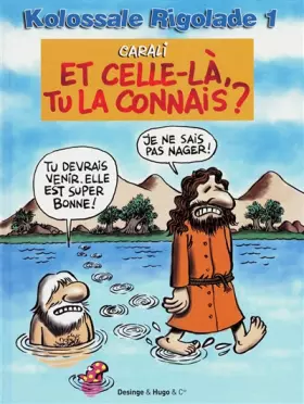 Couverture du produit · KOLOSSALE RIGOLADE T1 TU LA CONNAIS CELLE LA ?