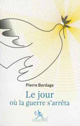 Couverture du produit · Le jour où la guerre s'arrêta