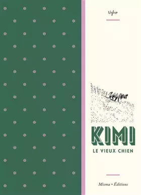 Couverture du produit · Kimi le vieux chien