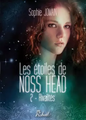 Couverture du produit · Les Etoiles de Noss Head: Rivalités