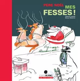 Couverture du produit · Père Noël mes fesses !