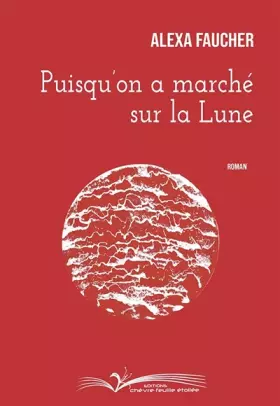 Couverture du produit · PUISQU’ON A MARCHE SUR LA LUNE