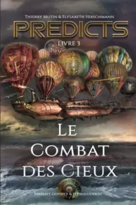 Couverture du produit · Le Combat des Cieux: PREDICTS LIVRE 3