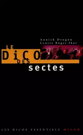 Couverture du produit · Le dico des sectes