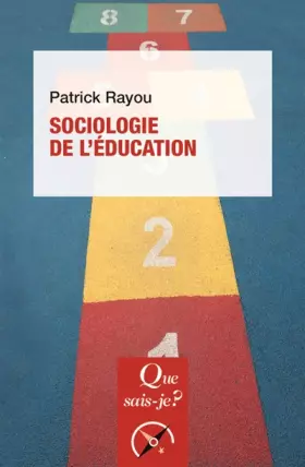 Couverture du produit · Sociologie de l'éducation