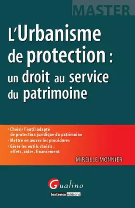 Couverture du produit · L'Urbanisme de protection : un droit au service du patrimoine
