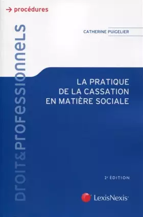 Couverture du produit · La pratique de la cassation en matière sociale