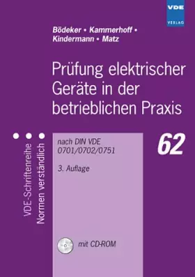 Couverture du produit · Prüfung elektrischer Gräte in der betrieblichen Praxis. Nach DIN VDE 0701/0702/0751