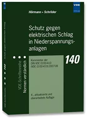 Couverture du produit · Schnelleinstieg in die neue DIN VDE 0100-410 (VDE 0100-410): 2007-06: Schutz gegen elektrischen Schlag