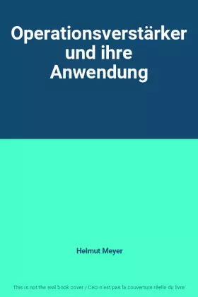 Couverture du produit · Operationsverstärker und ihre Anwendung