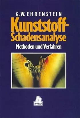 Couverture du produit · Kunststoff-Schadensanalyse: Methoden und Verfahren