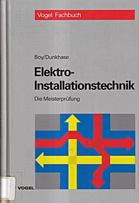 Couverture du produit · Elektro-Installationstechnik (Die Meisterprüfung)