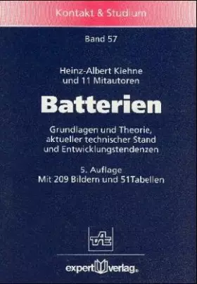 Couverture du produit · Batterien: Grundlagen und Theorie, aktueller technischer Stand und Entwicklungstendenzen (Kontakt & Studium)