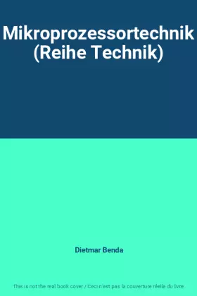 Couverture du produit · Mikroprozessortechnik (Reihe Technik)