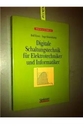 Couverture du produit · Digitale Schaltungstechnik für Elektrotechniker und Informatiker