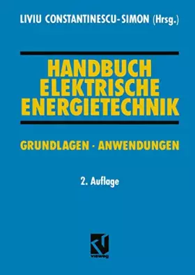 Couverture du produit · Handbuch Elektrische Energietechnik. Grundlagen, Anwendungen.