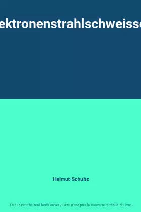 Couverture du produit · Elektronenstrahlschweissen