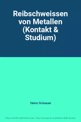 Couverture du produit · Reibschweissen von Metallen (Kontakt & Studium)