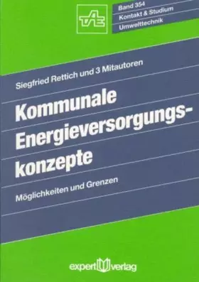 Couverture du produit · Kommunale Energieversorgungskonzepte: Möglichkeiten und Grenzen (Kontakt & Studium)
