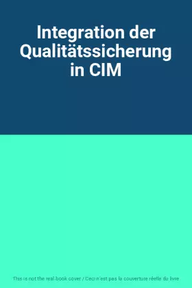 Couverture du produit · Integration der Qualitätssicherung in CIM