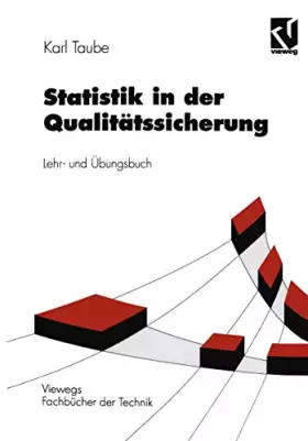 Couverture du produit · Statistik in der Qualitätssicherung: Lehr- und Übungsbuch (Viewegs Fachbücher der Technik)